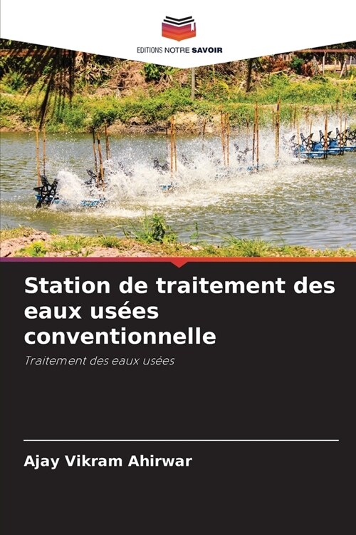 Station de traitement des eaux us?s conventionnelle (Paperback)