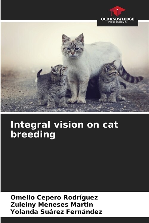 Integral vision on cat breeding (Paperback)