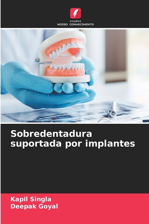 Sobredentadura suportada por implantes (Paperback)