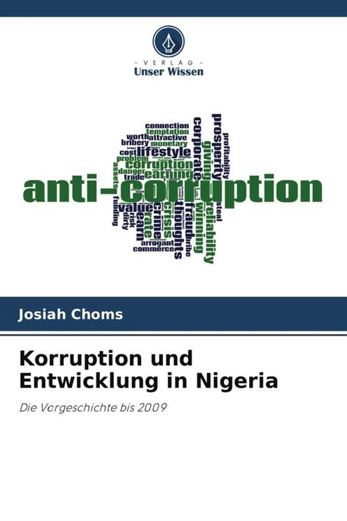 Korruption und Entwicklung in Nigeria (Paperback)