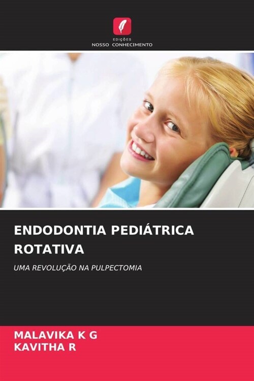Endodontia Pedi?rica Rotativa (Paperback)