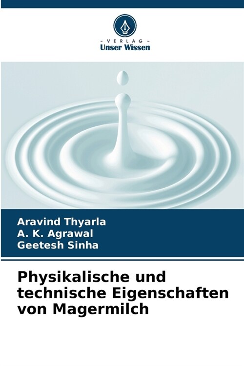 Physikalische und technische Eigenschaften von Magermilch (Paperback)