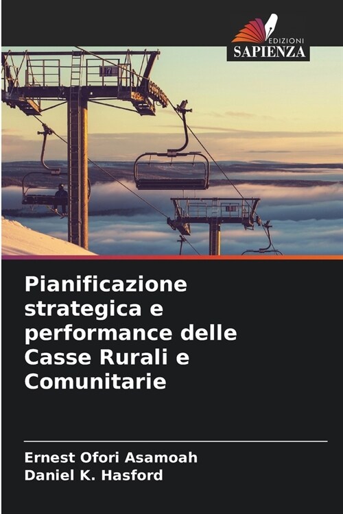 Pianificazione strategica e performance delle Casse Rurali e Comunitarie (Paperback)