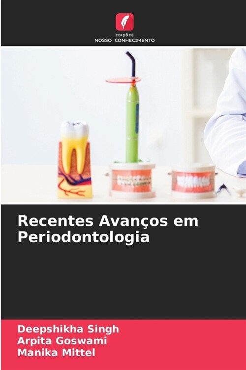 Recentes Avan?s em Periodontologia (Paperback)