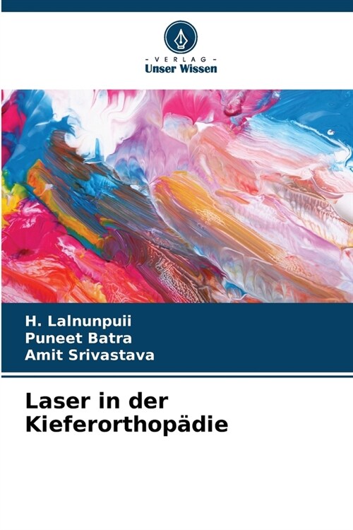 Laser in der Kieferorthop?ie (Paperback)