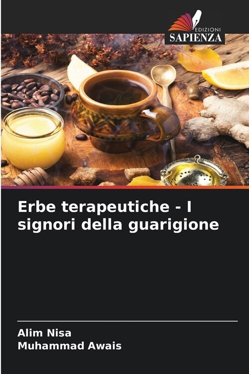 Erbe terapeutiche - I signori della guarigione (Paperback)