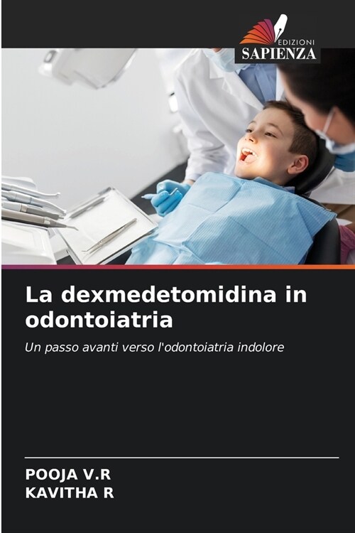 La dexmedetomidina in odontoiatria (Paperback)