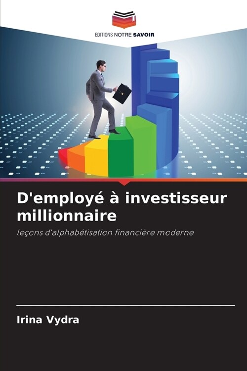 Demploy??investisseur millionnaire (Paperback)