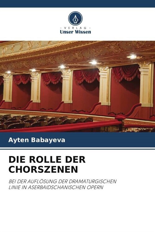 Die Rolle Der Chorszenen (Paperback)