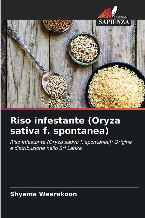 Riso infestante (Oryza sativa f. spontanea) (Paperback)