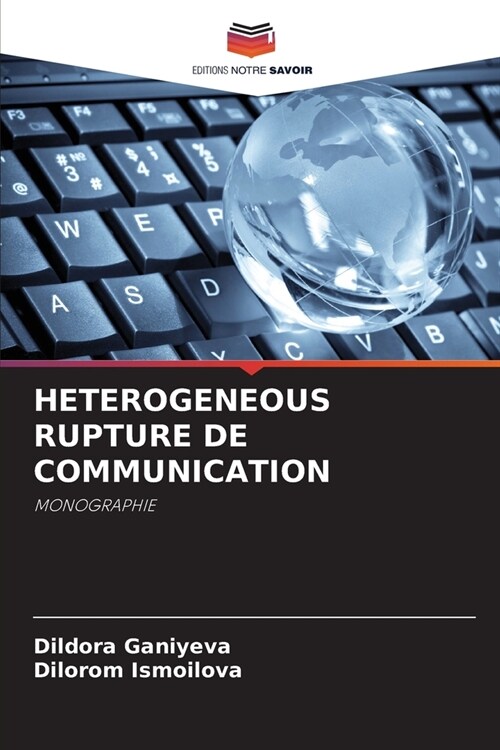 Heterogeneous Rupture de Communication (Paperback)