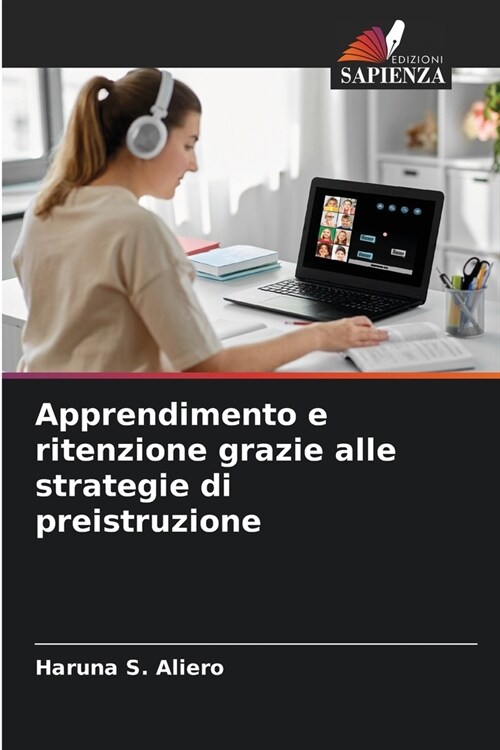 Apprendimento e ritenzione grazie alle strategie di preistruzione (Paperback)