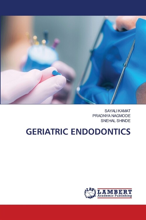 Geriatric Endodontics (Paperback)