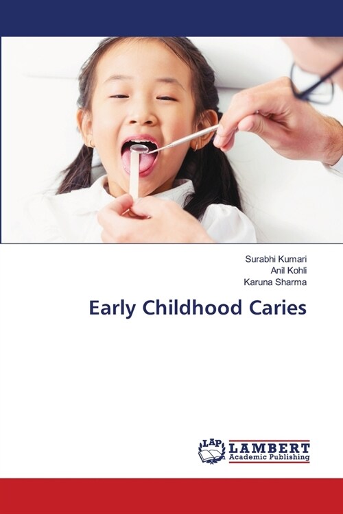 Early Childhood Caries (Paperback)