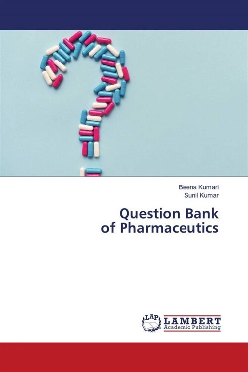 Question Bank of Pharmaceutics (Paperback)