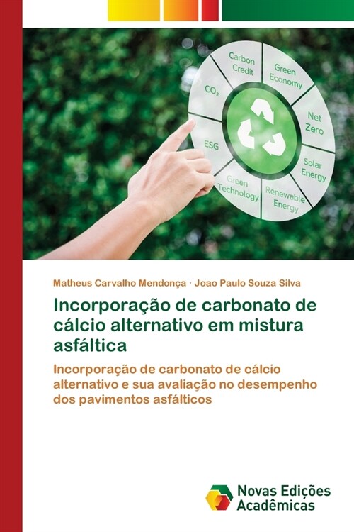 Incorpora豫o de carbonato de c?cio alternativo em mistura asf?tica (Paperback)