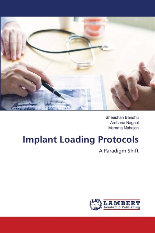 Implant Loading Protocols (Paperback)