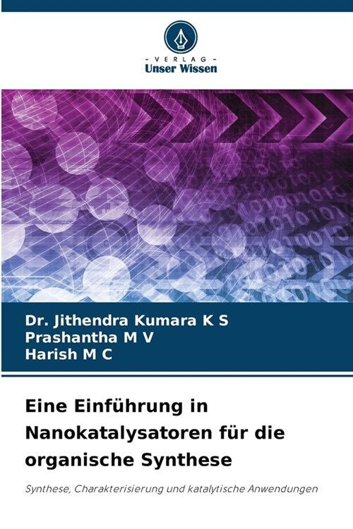 Eine Einf?rung in Nanokatalysatoren f? die organische Synthese (Paperback)