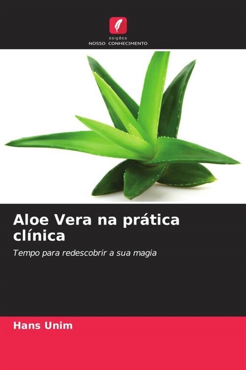 Aloe Vera na pr?ica cl?ica (Paperback)