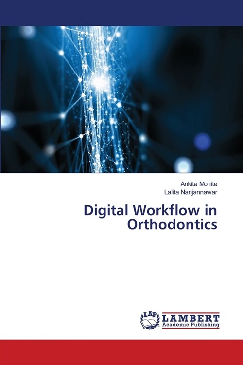 Digital Workflow in Orthodontics (Paperback)