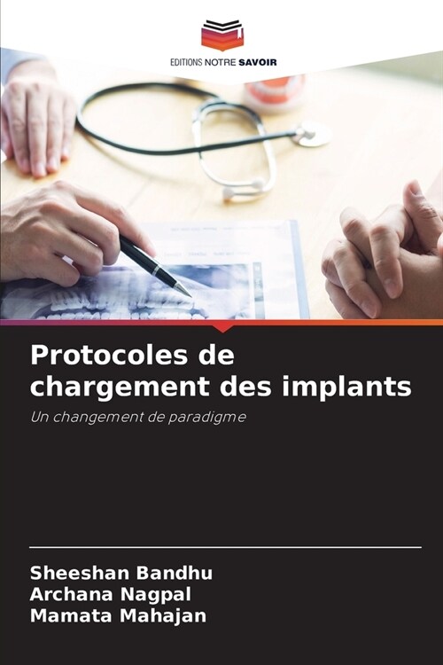 Protocoles de chargement des implants (Paperback)