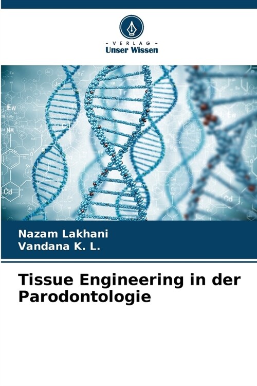 Tissue Engineering in der Parodontologie (Paperback)