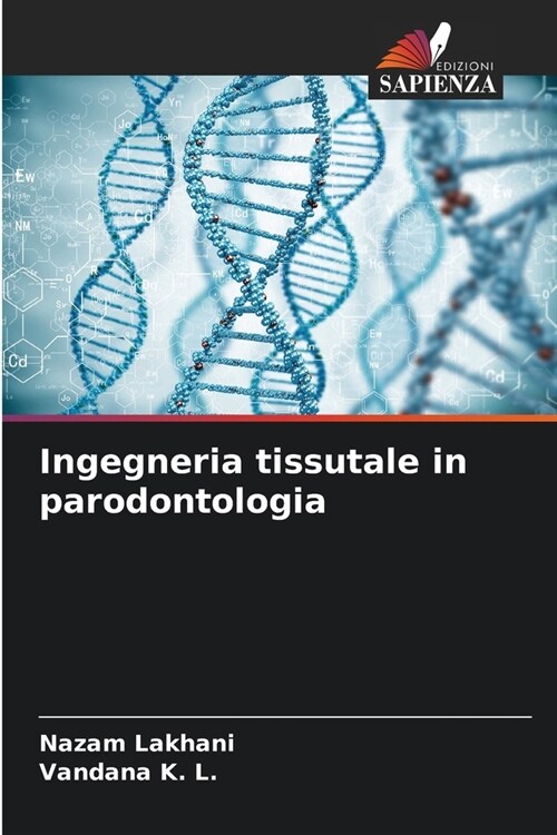 Ingegneria tissutale in parodontologia (Paperback)