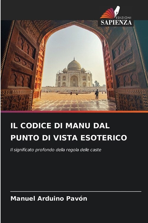 Il Codice Di Manu Dal Punto Di Vista Esoterico (Paperback)