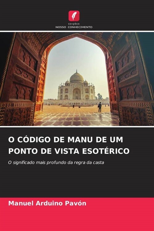 O C?igo de Manu de Um Ponto de Vista Esot?ico (Paperback)