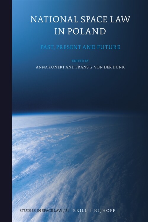National Space Law in Poland: Past, Present and Future (Hardcover)