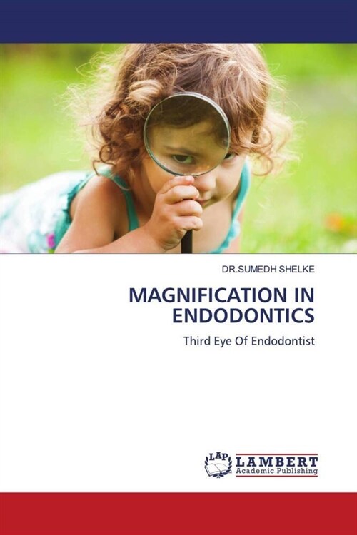 Magnification in Endodontics (Paperback)