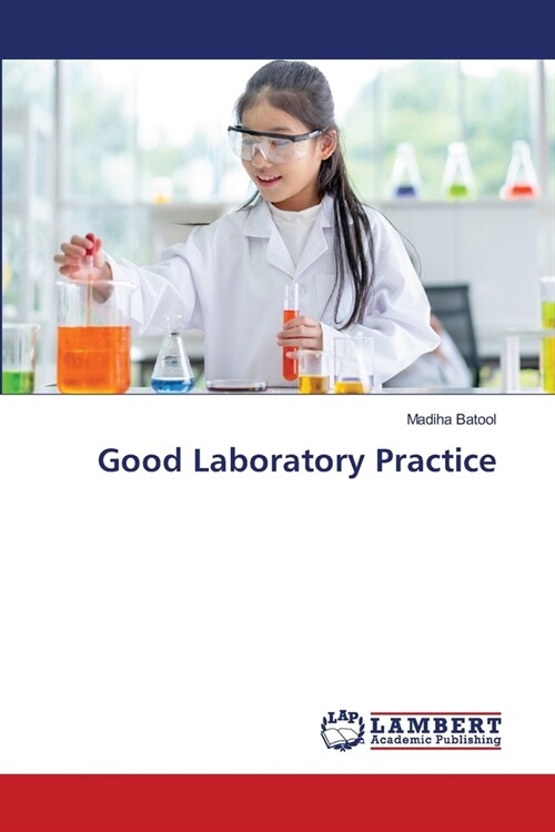 Good Laboratory Practice (Paperback)