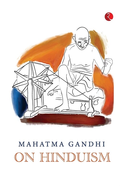 Mahatma Gandhi on Hinduism (Paperback)
