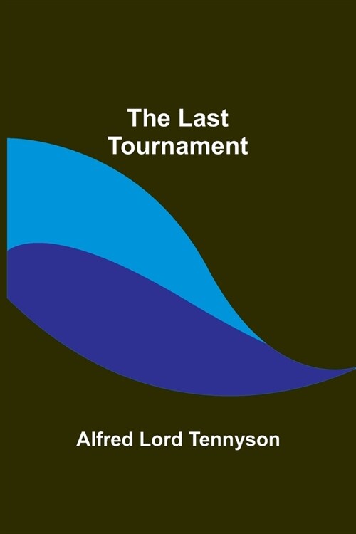 The Last Tournament (Paperback)
