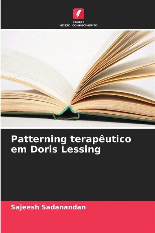 Patterning terap?tico em Doris Lessing (Paperback)