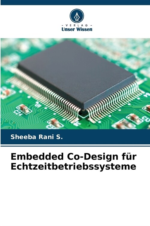 Embedded Co-Design f? Echtzeitbetriebssysteme (Paperback)