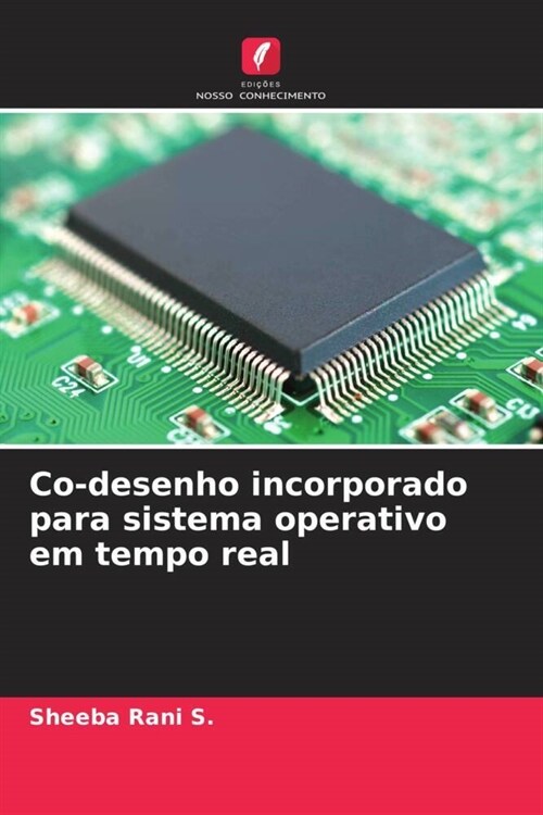 Co-desenho incorporado para sistema operativo em tempo real (Paperback)