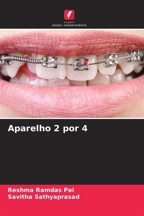 Aparelho 2 por 4 (Paperback)