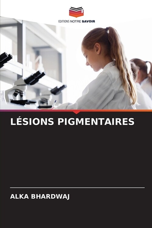 L?ions Pigmentaires (Paperback)