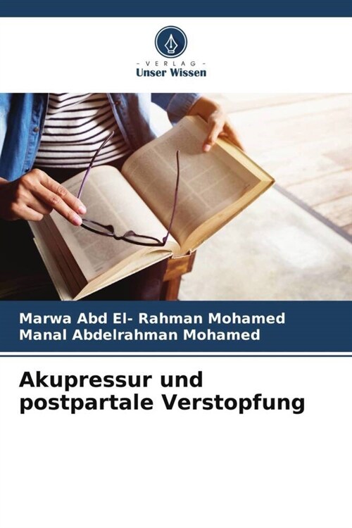 Akupressur und postpartale Verstopfung (Paperback)