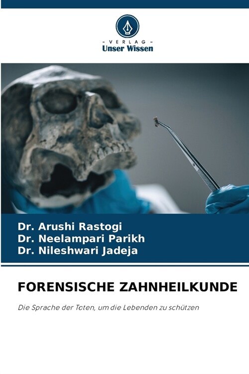 Forensische Zahnheilkunde (Paperback)