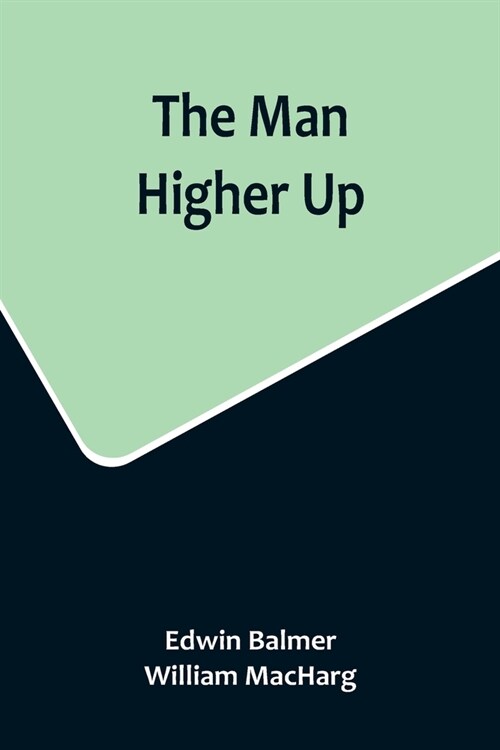 The Man Higher Up (Paperback)