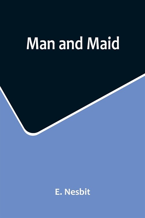 Man and Maid (Paperback)