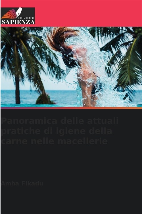 Panoramica delle attuali pratiche di igiene della carne nelle macellerie (Paperback)