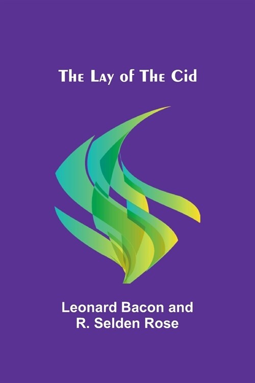 The Lay of the Cid (Paperback)