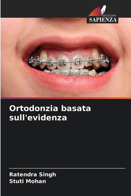 Ortodonzia basata sullevidenza (Paperback)