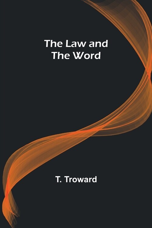 The Law and the Word (Paperback)