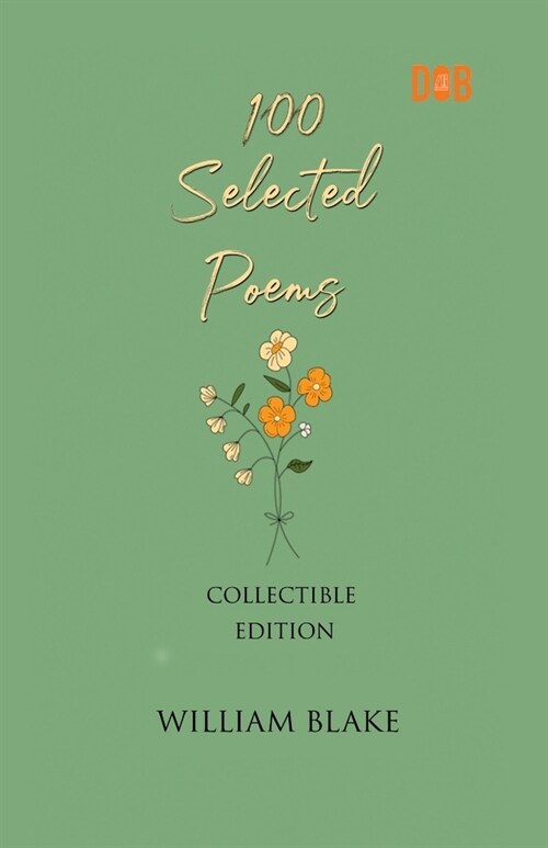 100 Selected Poems, William Blake (Paperback)