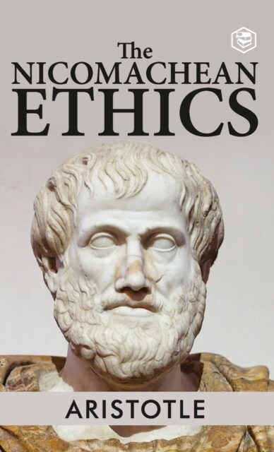 The Nicomachean Ethics (Hardcover)