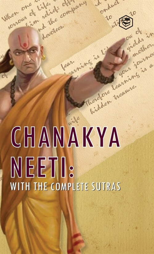 Chanakya Neeti: With The Complete Sutras (Hardcover)